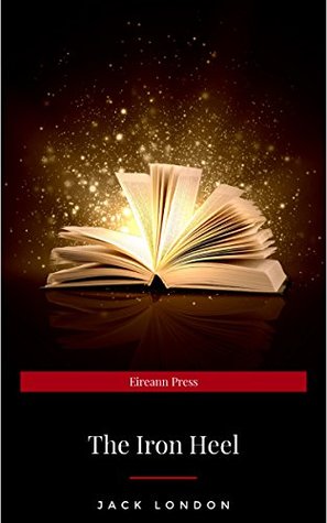 The Iron Heel: Large Print