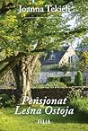 Pensjonat Leśna Ostoja by Joanna Tekieli