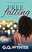 Free Falling by G.G. Wynter