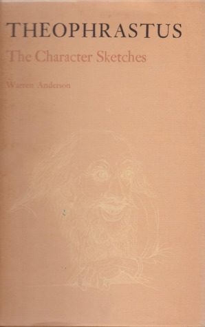 Theophrastus: The Character Sketches