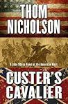 Custer's Cavalier (John Whyte Novel of the American West) Custer's Cavalier (John Whyte Novel of the American West)
