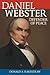 Daniel Webster: Defender of...
