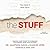 The Stuff: Unlock Your Power to Overcome Challenges, Soar, and Succeed
