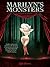 Marilyn's Monsters