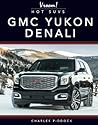 GMC Yukon Denali (Vroom! Hot SUVs)