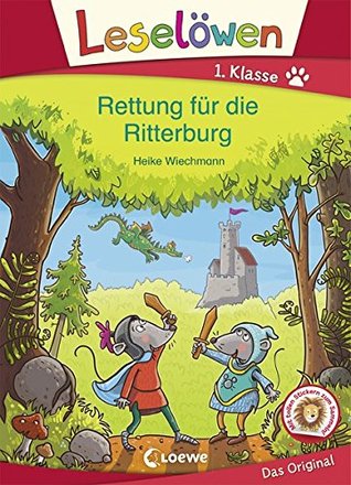 Leselöwen 1. Klasse: Rettung für die Ritterburg (Hardcover)