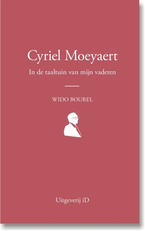Cyriel Moeyaert - In de taaltuin van mijn vaderen