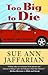 Too Big to Die (An Odelia Grey Mystery #12)