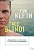 FACE BLIND!: Erfahrungen aus einem Leben mit angeborener Prosopagnosie (German Edition)