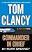 Tom Clancy Commander-In-Chief (A Jack Ryan Novel)