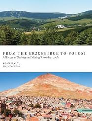 From the Erzgebirge to Potosi: A History of Geology and Mining Since the 1500's
