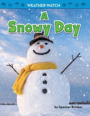 A Snowy Day (Weather Watch)