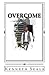 Overcome