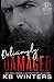 Deliciously Damaged (Reckless Bastards MC #3)