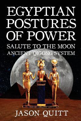 Salute To The Moon: Egyptian Postures Of Power - Level 2 (Paperback)