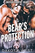A Bear's Protection (Shifter Country Bears, #1)