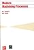 Modern MacHining Processes by P.C. Pandey