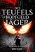 Des Teufels Kopfgeldjäger by Sandra Binder