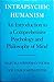 Intrapsychic Humanism: An Introduction to a Comprehensive Psychology and Philosophy of Mind