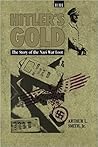 Hitler's Gold: The Story of the Nazi War Loot