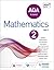 AQA A Level Mathematics Year 2 by Sophie Goldie