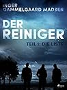 Die Liste (Der Reiniger #1) Die Liste (Der Reiniger #1)
