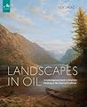 Landscapes in Oil...