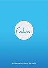 Calm: Calm the Mi...
