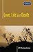 Love, Life and Death