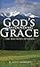 God's Astounding Grace: The...