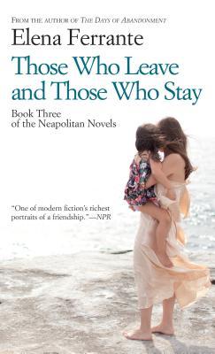 Those Who Leave And Those Who Stay
