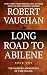 Long Road to Abilene (Cade McCall #1)