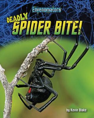 Deadly Spider Bite! (Envenomators)