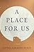 A Place for Us (Thorndike Press Large Print Basic)