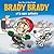 Brady Brady Et La Super Patinoire (French Edition)