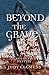 Beyond the Grave (Grim Reap...