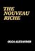 The Nouveau Riche