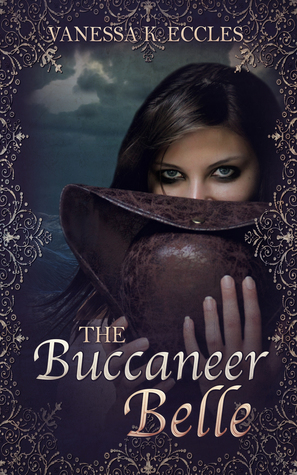 The Buccaneer Belle: A Savannah Pirate Story (Lore & Legend Series)