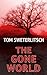 The Gone World (Thorndike Press Large Print Core)
