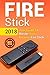 Fire Stick: 2018 User Guide...