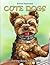 Cute Dogs Coloring Book for...