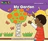 My Garden Leveled Text (Early Rising Readers (En))