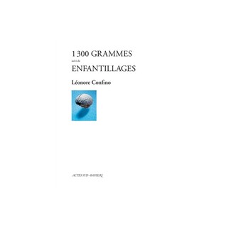 1300 grammes suivi de enfantillages