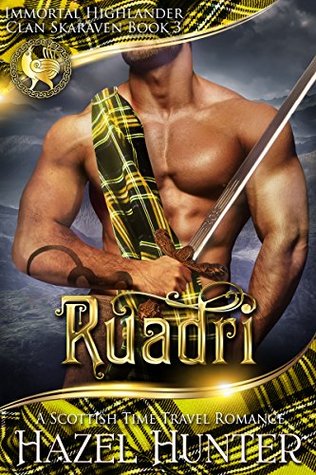 Ruadri (Immortal Highlander, Clan Skaraven #3)