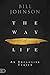 The Way of Life: An Exclusi...