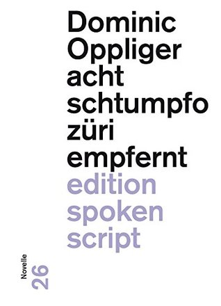 acht schtumpfo züri empfernt: Novelle (edition spoken script)