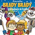 Brady Brady Et La Patinoire de Freddie