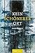 Kein schönerer Ort