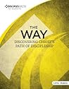 Disciples Path for Students: The Way [Vol 2]
