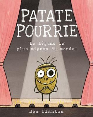 Patate Pourrie: Le Légume le plus mignon du monde!